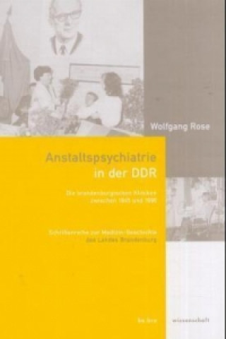 Kniha Anstaltspsychiatrie in der DDR Wolfgang Rose