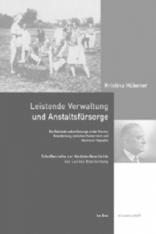 Libro Leistende Verwaltung und Anstaltsfürsorge Kristina Hübener