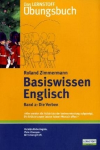 Livre Das Lernstoff Übungsbuch / Basiswissen Englisch. Band 2: Die Verben Roland Zimmermann