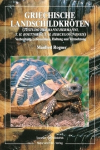 Książka Griechische Landschildkröten Manfred Rogner