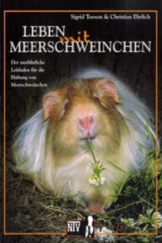 Könyv Leben mit Meerschweinchen Sigrid Tooson