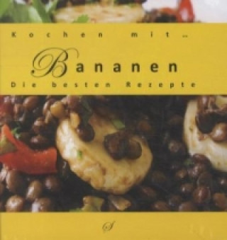 Книга Kochen mit... Bananen Götz Gußmann