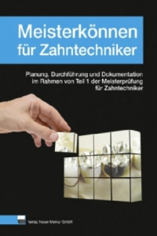 Kniha Meisterkönnen für Zahntechniker 