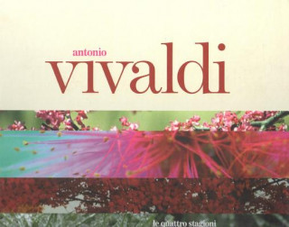 Kniha Antonio Vivaldi, Die vier Jahreszeiten, Bildband u. 4 Audio-CDs. Antonio Vivaldi, The Four Seasons, Bildband u. 4 Audio-CDs Antonio Vivaldi