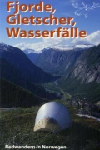 Kniha Fjorde, Gletscher, Wasserfälle Alexander Geh