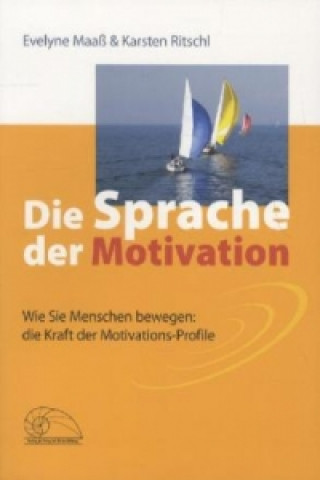 Książka Die Sprache der Motivation Evelyne Maaß