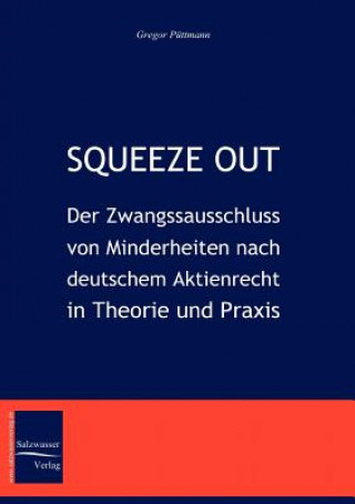 Knjiga Squeeze Out Gregor Püttmann