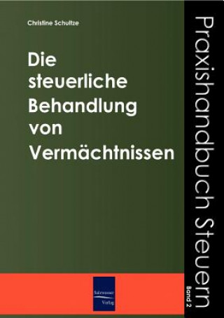 Livre steuerliche Behandlung von Vermachtnissen Christine Schultze