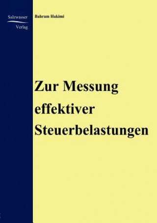 Könyv Zur Messung effektiver Steuerbelastungen Bahram Hakimi