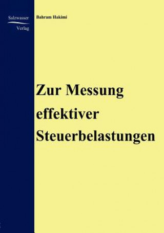 Книга Zur Messung effektiver Steuerbelastungen Bahram Hakimi