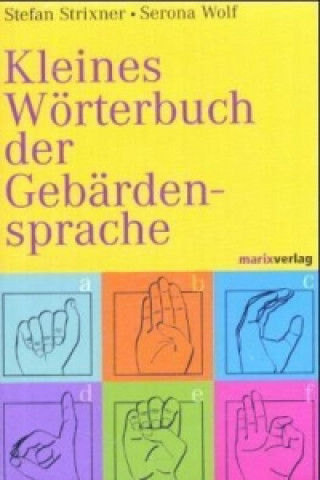 Книга Kleines Wörterbuch der Gebärdensprache Stefan Strixner