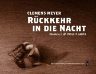 Könyv Rückkehr in die Nacht Clemens Meyer