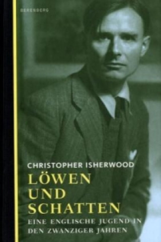 Kniha Löwen und Schatten Christopher Isherwood
