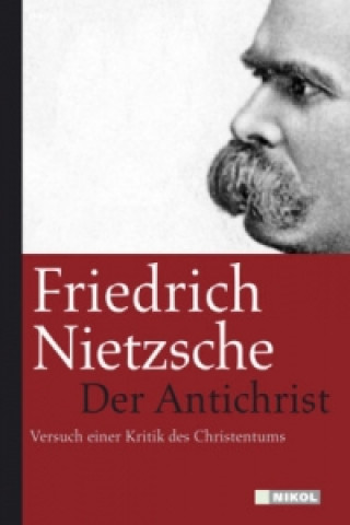 Kniha Der Antichrist Friedrich Nietzsche