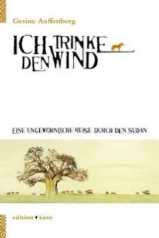 Книга Ich trinke den Wind Gesine Auffenberg