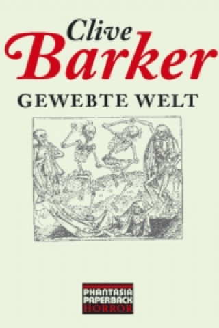 Kniha Gewebte Welt Clive Barker