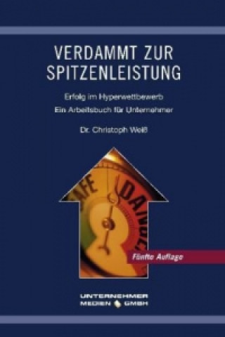 Kniha Verdammt zur Spitzenleistung Christoph Weiß