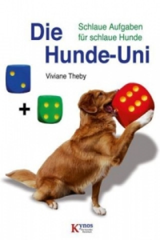 Könyv Die Hunde-Uni Viviane Theby