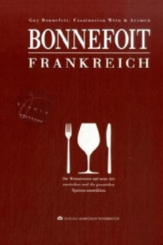 Kniha Bonnefoit Frankreich Guy Bonnefoit