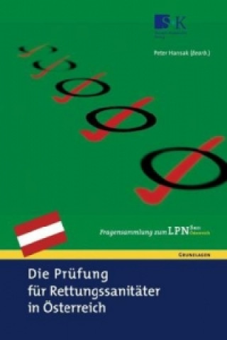 Buch Die Prüfung für Rettungssanitäter in Österreich Peter Hansak