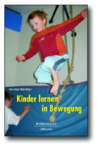 Kniha Kinder lernen in Bewegung, m. DVD Hans J. Beins