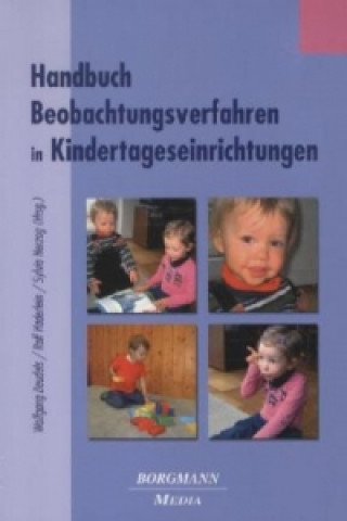 Knjiga Handbuch Beobachtungsverfahren in Kindertageseinrichtungen Wolfgang Beudels