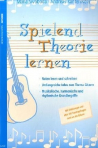 Könyv Spielend Theorie lernen / Spielend Theorie lernen, Gitarre Maria Swoboda