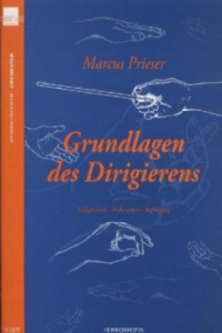 Könyv Grundlagen des Dirigierens Marcus Prieser