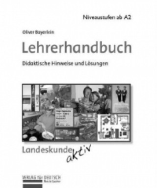 Książka Landeskundes Aktiv Oliver Bayerlein