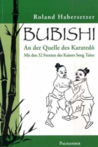 Книга Bubishi Roland Habersetzer