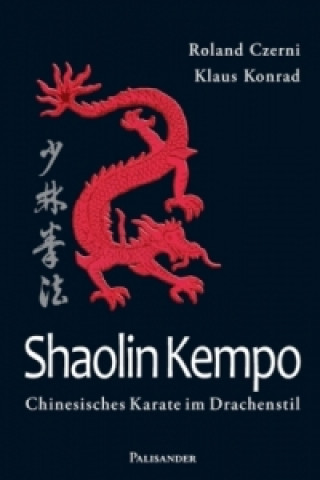 Kniha Shaolin Kempo Roland Czerni