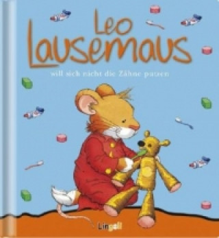 Buch Leo Lausemaus will sich nicht die Zähne putzen Marco Campanella