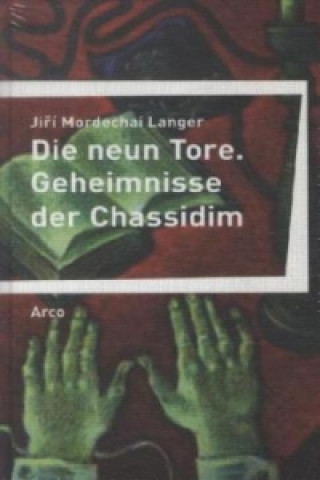 Книга Die neun Tore Jirí Mordechai Langer