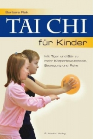 Buch Tai Chi für Kinder Barbara Reik