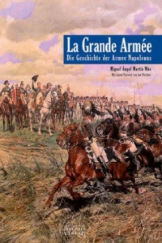 Kniha La Grande Armee Miquel
