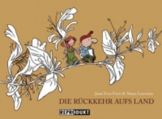 Carte Die Rückkehr aufs Land / Die Rückkehr aufs Land 1. Bd.1 Jean-Yves Ferri