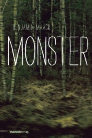 Kniha Monster, m. 1 Beilage Benjamin Maack