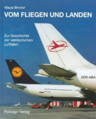 Kniha Vom Fliegen und Landen Klaus Breiler