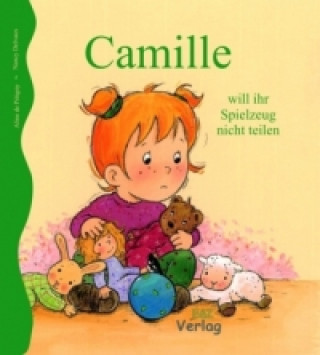 Kniha Camille will ihr Spielzeug nicht teilen Aline de Petigny