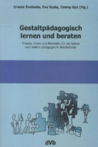 Книга Gestaltpädagogisch lernen und beraten Ursula Svoboda