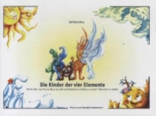 Kniha Die Kinder der vier Elemente Gül Kurtulus