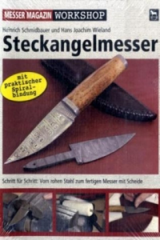 Kniha Steckangelmesser Heinrich Schmidbauer