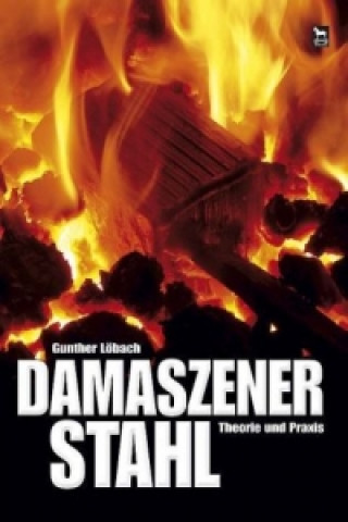 Kniha Damaszenerstahl Gunther Löbach