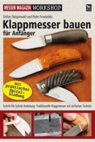 Kniha Klappmesser bauen für Anfänger Stefan Steigerwald