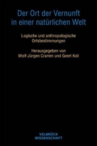 Könyv Der Ort der Vernunft in einer natürlichen Welt Wolf-Jürgen Cramm