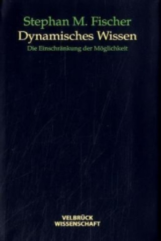 Book Dynamisches Wissen Stephan M. Fischer
