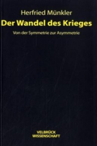 Kniha Der Wandel des Krieges Herfried Münkler