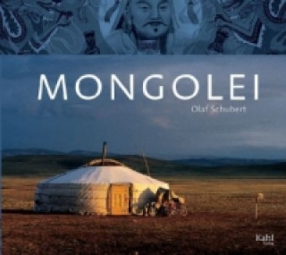 Knjiga Mongolei Olaf Schubert