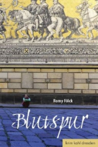 Kniha Blutspur Romy Fölck