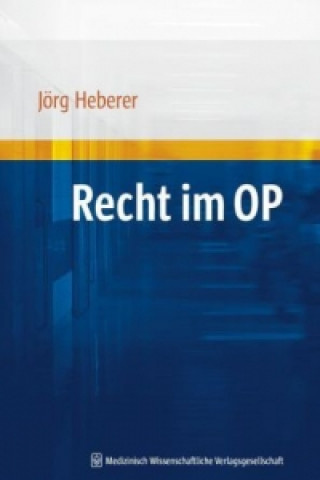 Kniha Recht im OP Jörg Heberer